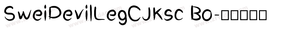 SweiDevilLegCJKsc Bo字体转换